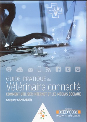 Guide Pratique du Vétérinaire Connecté - 9782354032258