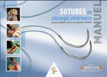 Manuel des Sutures en Chirurgie Vétérinaire - 9782354032296