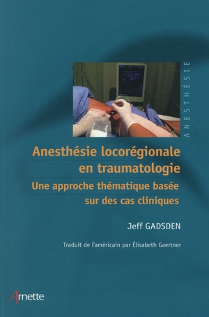 Anesthésie locorégionale en traumatologie - 9782718413822