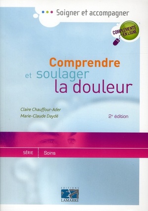 Comprendre Et Soulager La Douleur 2e Edition