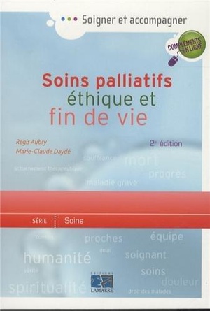 Soins Palliatifs Ethique Et Fin De Vie 2e Ed