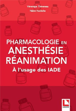 Pharmacologie en Anesthésie Réanimation