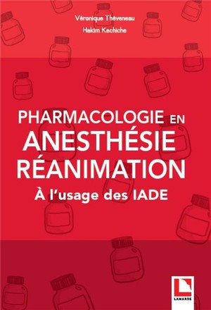 Pharmacologie en Anesthésie Réanimation - 9782757309896