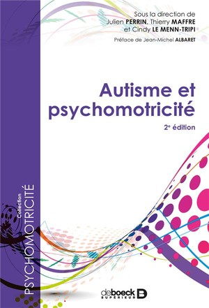 Autisme et Psychomotricité - 9782807320260