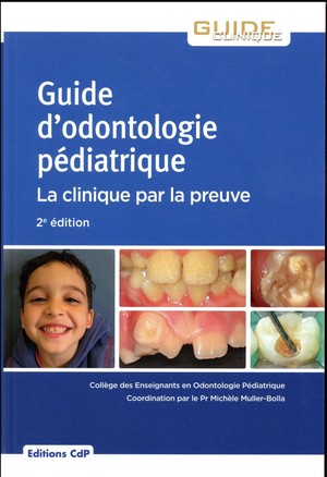 Guide d'odontologie pédiatrique
