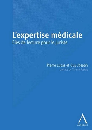 L'expertise Médicale ; Clés De Lecture Pour Le Juriste