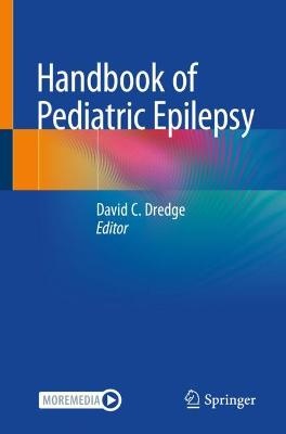 Handbook of Pediatric Epilepsy - 9783319082899