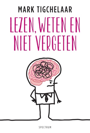 Lezen, weten en niet vergeten - 9789000344321