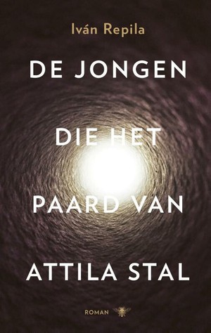 De jongen die het paard van Attila stal - 9789023494751