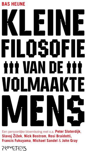 Kleine filosofie van de volmaakte mens - 9789044621297