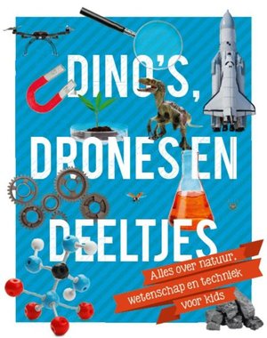 Dino's, drones en deeltjes
