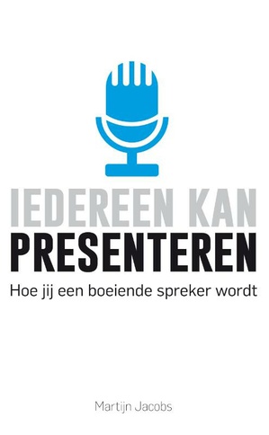 Iedereen kan presenteren - 9789400505650