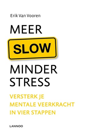 Meer slow, minder stress - 9789401417662