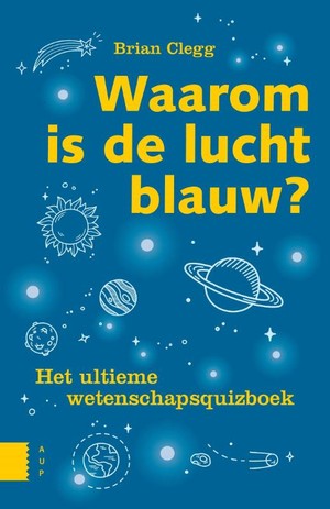 Waarom is de lucht blauw? - 9789462983953