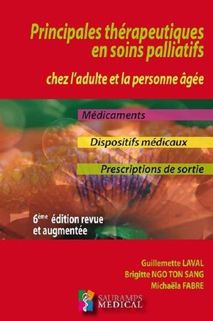 Principales Thérapeutiques en Soins Palliatifs chez l'Adulte et la Personne Agée